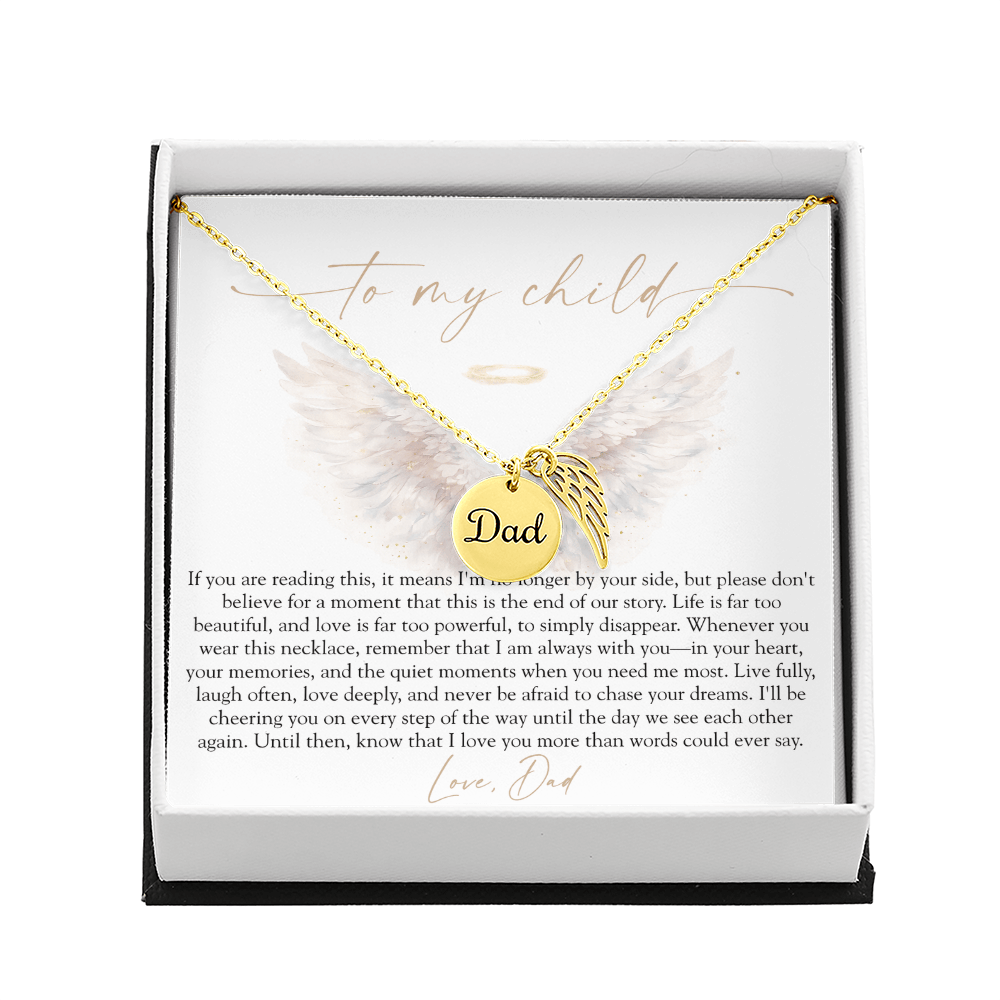 To My Child From Dad | Love Too Powerful Memorial Necklace