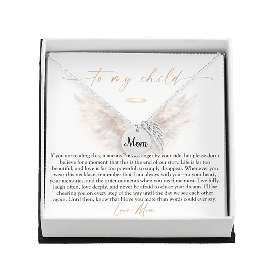 To My Child From Mom | Love Too Powerful Memorial Necklace