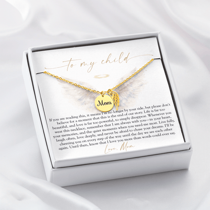 To My Child From Mom | Love Too Powerful Memorial Necklace