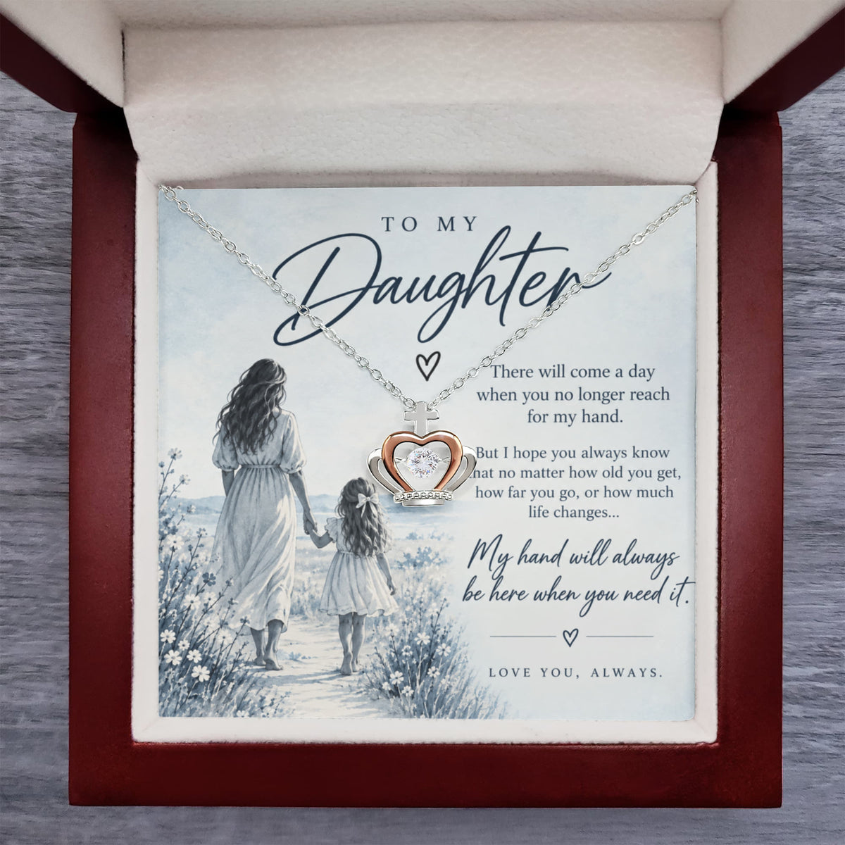 To My Daughter (There Will Come A Day) Crown Necklace
